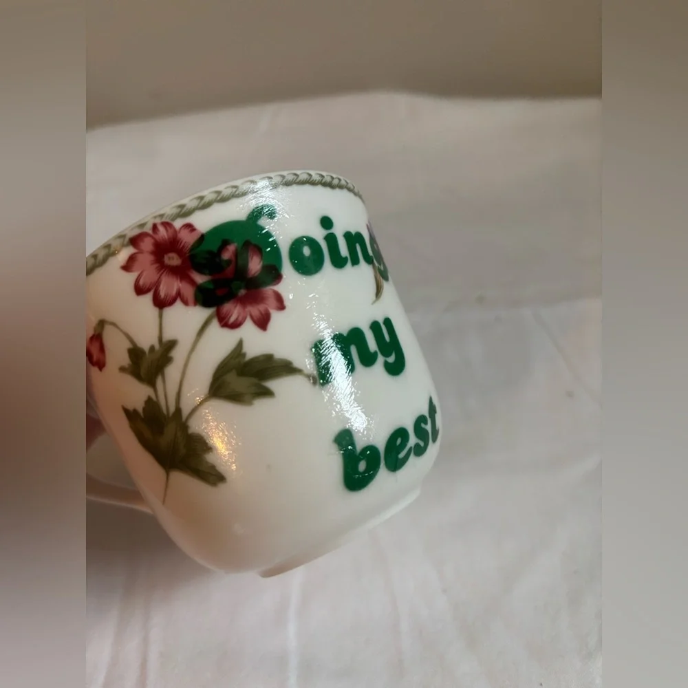 Upcycled elegant floral tea cup with Doing My Best graphic decal